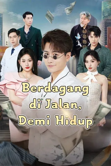 Berdagang di Jalan, Demi Hidup